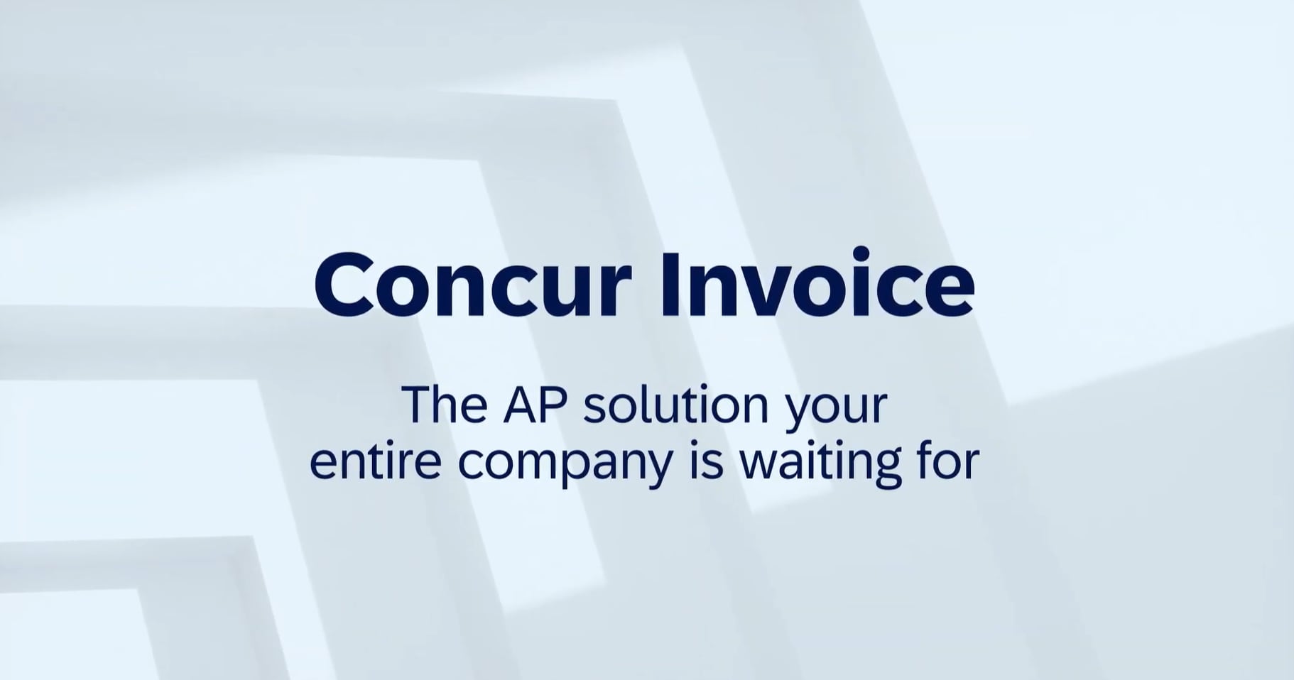 <span>Concur Invoice | The AP solution your entire company is waiting for</span>
